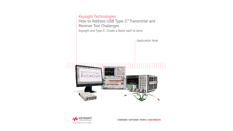 How to Address USB Type-C™ Transmitter and Receiver Test Challenges